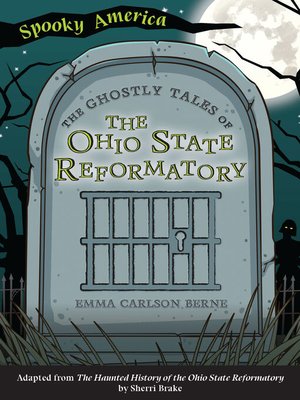cover image of The Ghostly Tales of the Ohio State Reformatory